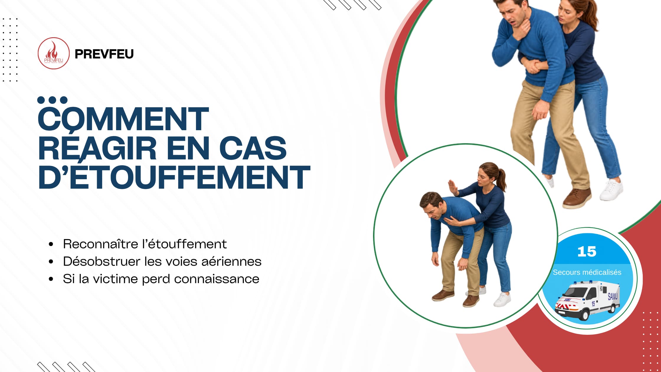 Comment réagir en cas d'étouffement ?